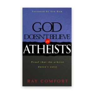 God Doesn’t Believe in Atheists