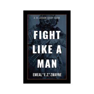 Fight Like a Man study guide